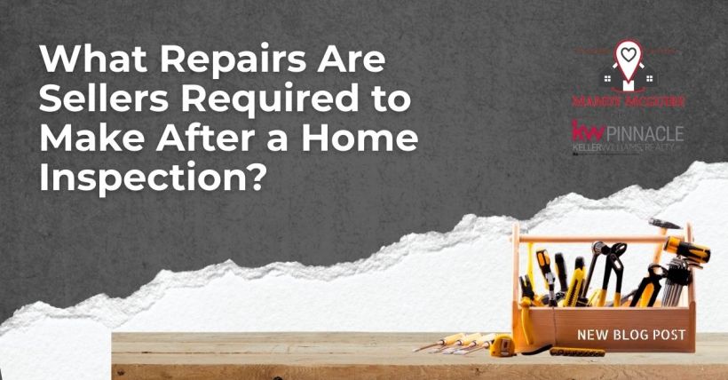 What Repairs Are Sellers Required to Make After a Home Inspection?